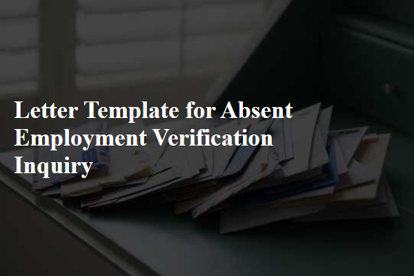 Letter Template For Absent Employment Verification Inquiry