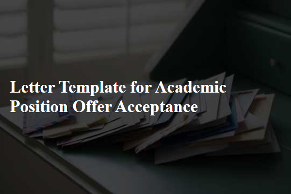 Letter Template For Academic Position Offer Acceptance