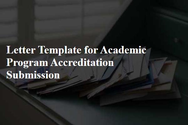 Letter Template For Academic Program Accreditation Submission