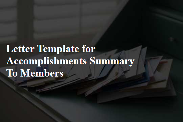 Letter Template For Accomplishments Summary To Members