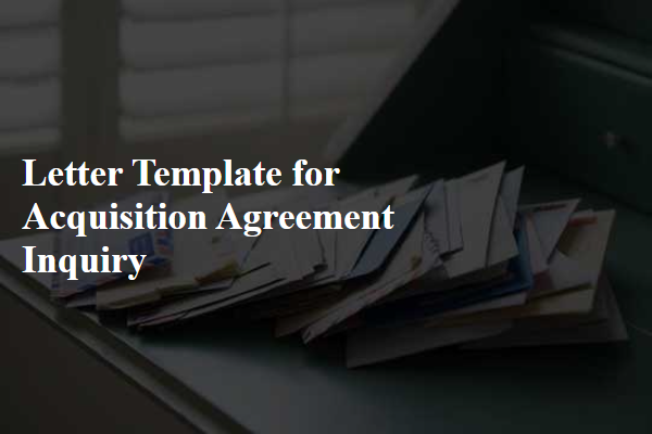 Letter Template For Acquisition Agreement Inquiry