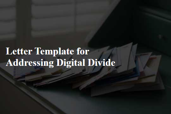 Letter Template For Addressing Digital Divide