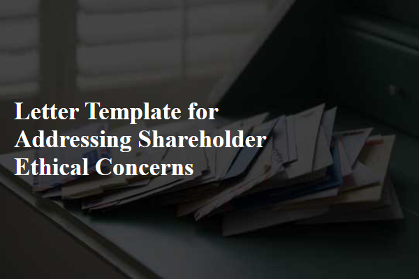 Letter Template For Addressing Shareholder Ethical Concerns