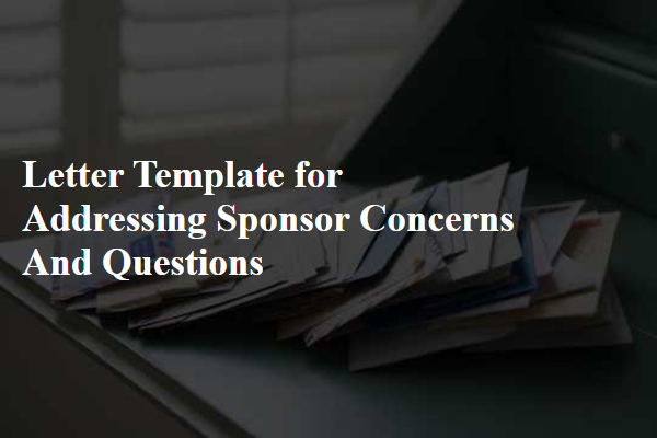 Letter Template For Addressing Sponsor Concerns And Questions