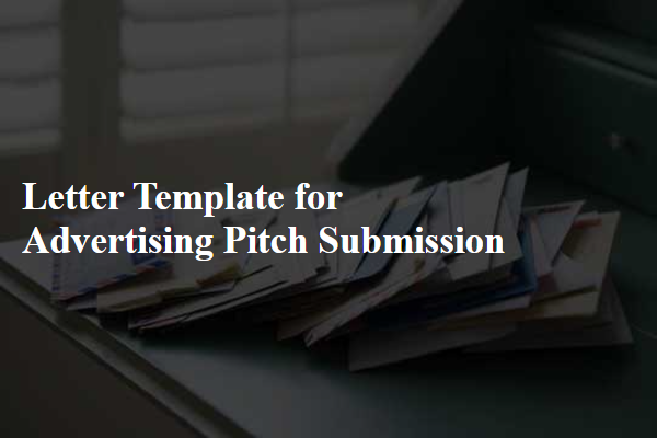 Letter Template For Advertising Pitch Submission