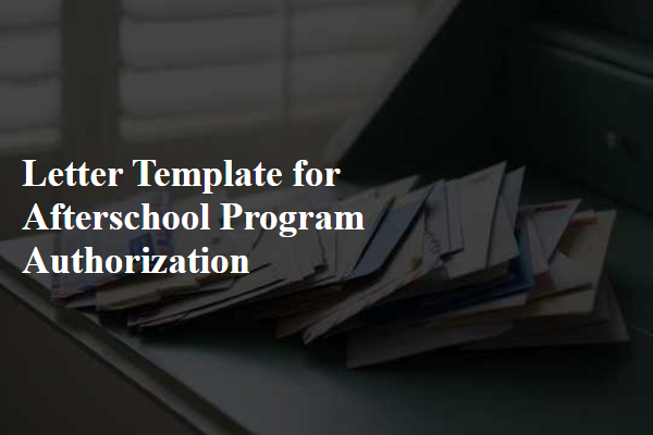 Letter Template For Afterschool Program Authorization