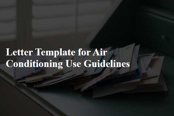 Letter Template For Air Conditioning Use Guidelines