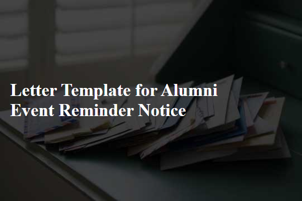 Letter Template For Alumni Event Reminder Notice