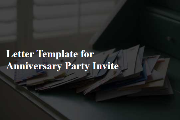 Letter Template For Anniversary Party Invite