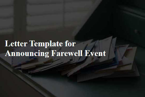 Letter Template For Announcing Farewell Event