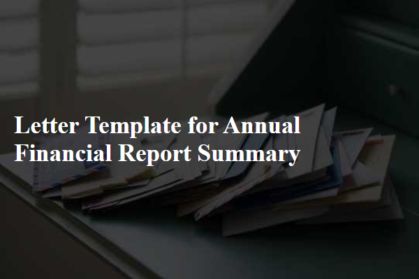 Letter Template For Annual Financial Report Summary