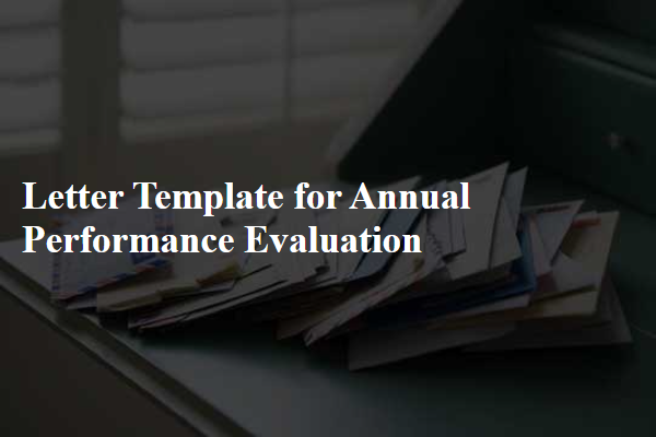 Letter Template For Annual Performance Evaluation