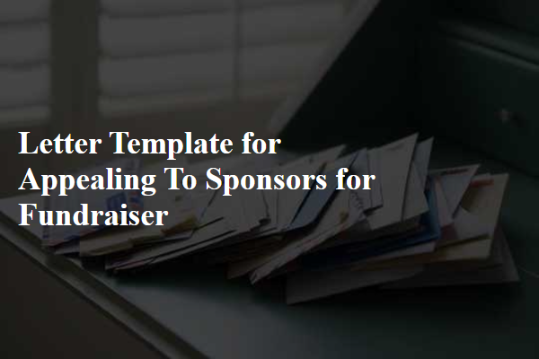 Letter Template For Appealing To Sponsors For Fundraiser