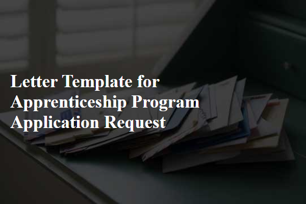 Letter Template For Apprenticeship Program Application Request