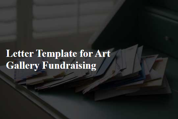 Letter Template For Art Gallery Fundraising