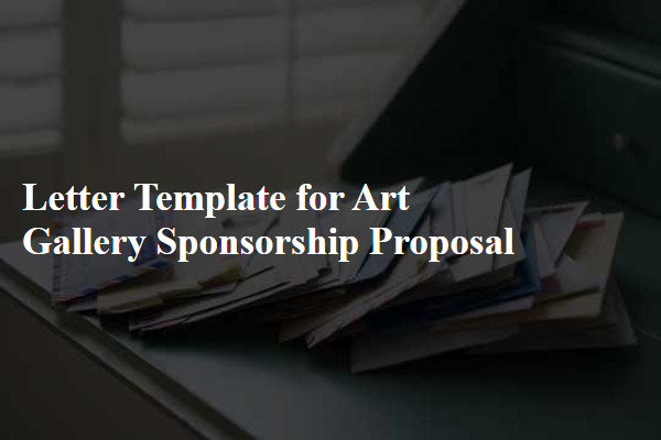 Letter Template For Art Gallery Sponsorship Proposal