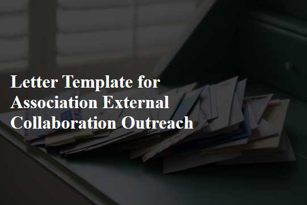 Letter Template For Association External Collaboration Outreach