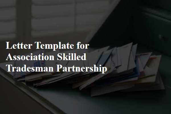 Letter Template For Association Skilled Tradesman Partnership