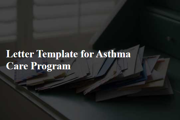 Letter Template For Asthma Care Program