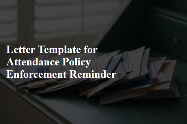 Letter Template For Attendance Policy Enforcement Reminder