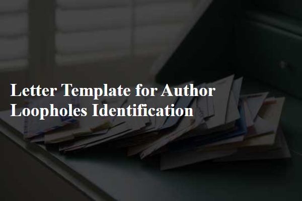 Letter Template For Author Loopholes Identification