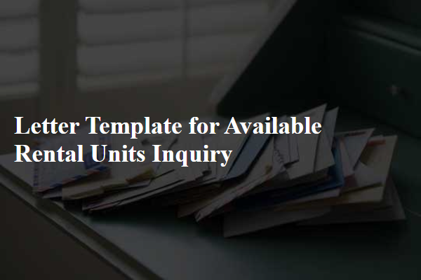 Letter Template For Available Rental Units Inquiry