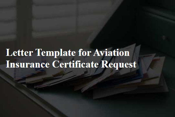 Letter Template For Aviation Insurance Certificate Request