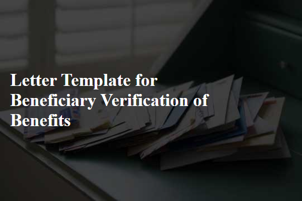 Letter Template For Beneficiary Verification Of Benefits