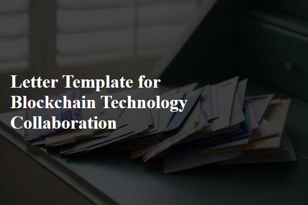 Letter Template For Blockchain Technology Collaboration