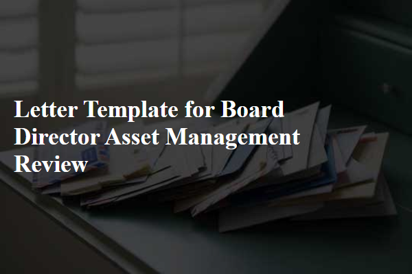 Letter Template For Board Director Asset Management Review