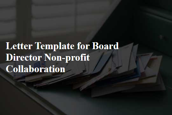 Letter Template For Board Director Non-Profit Collaboration