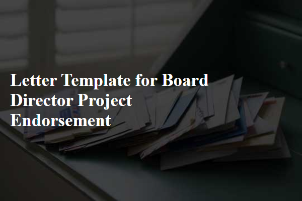 Letter Template For Board Director Project Endorsement