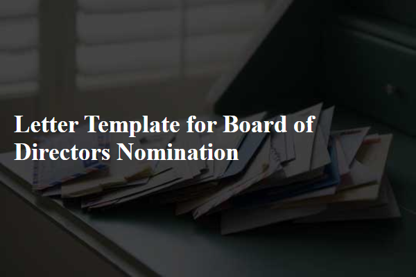 Letter Template For Board Of Directors Nomination