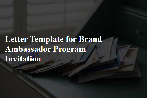 Letter Template For Brand Ambassador Program Invitation