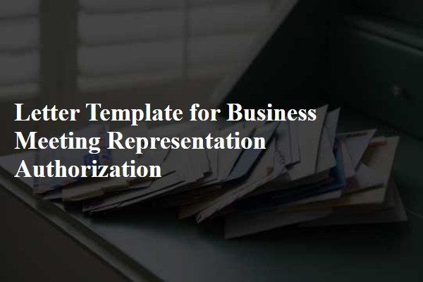 Letter Template For Business Meeting Representation Authorization