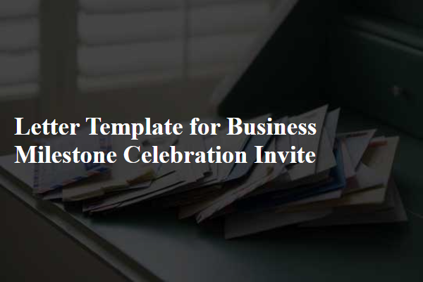 Letter Template For Business Milestone Celebration Invite