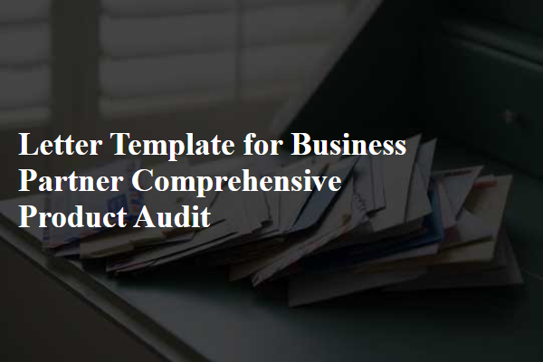 Letter Template For Business Partner Comprehensive Product Audit