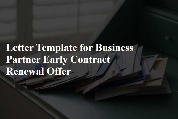 Letter Template For Business Partner Early Contract Renewal Offer