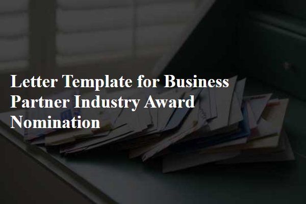 Letter Template For Business Partner Industry Award Nomination