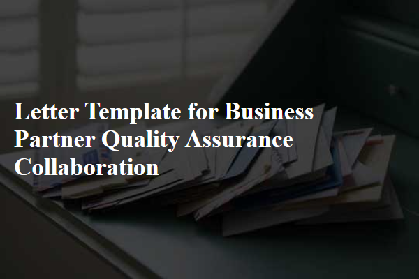 Letter Template For Business Partner Quality Assurance Collaboration