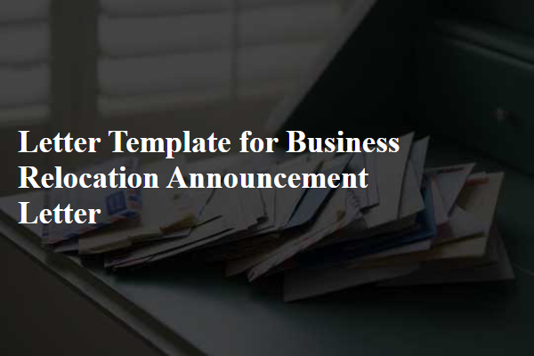 Letter Template For Business Relocation Announcement Letter