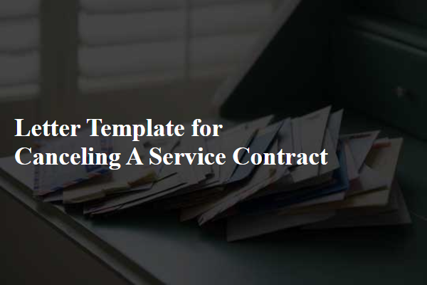 Letter Template For Canceling A Service Contract