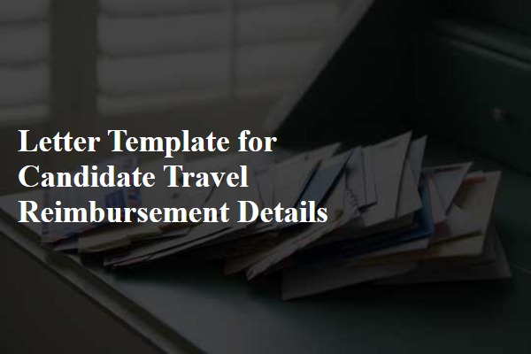 Letter Template For Candidate Travel Reimbursement Details