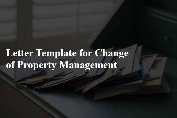 Letter Template For Change Of Property Management