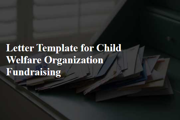 Letter Template For Child Welfare Organization Fundraising