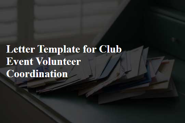 Letter Template For Club Event Volunteer Coordination