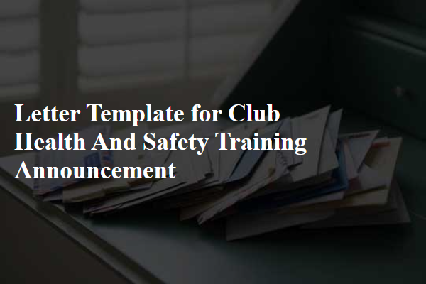 Letter Template For Club Health And Safety Training Announcement