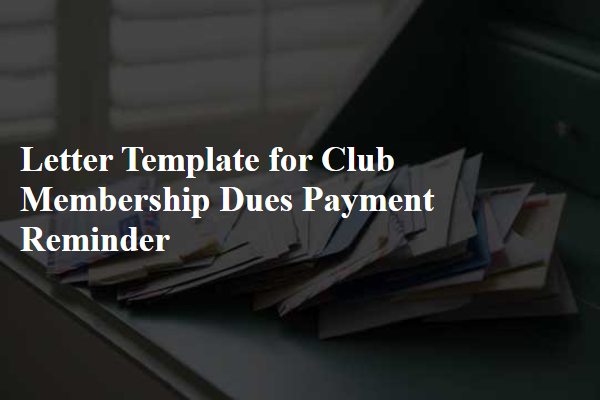 Letter Template For Club Membership Dues Payment Reminder