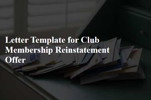 Letter Template For Club Membership Reinstatement Offer