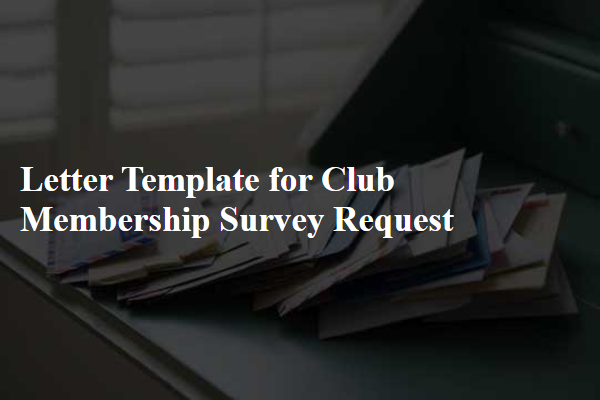 Letter Template For Club Membership Survey Request